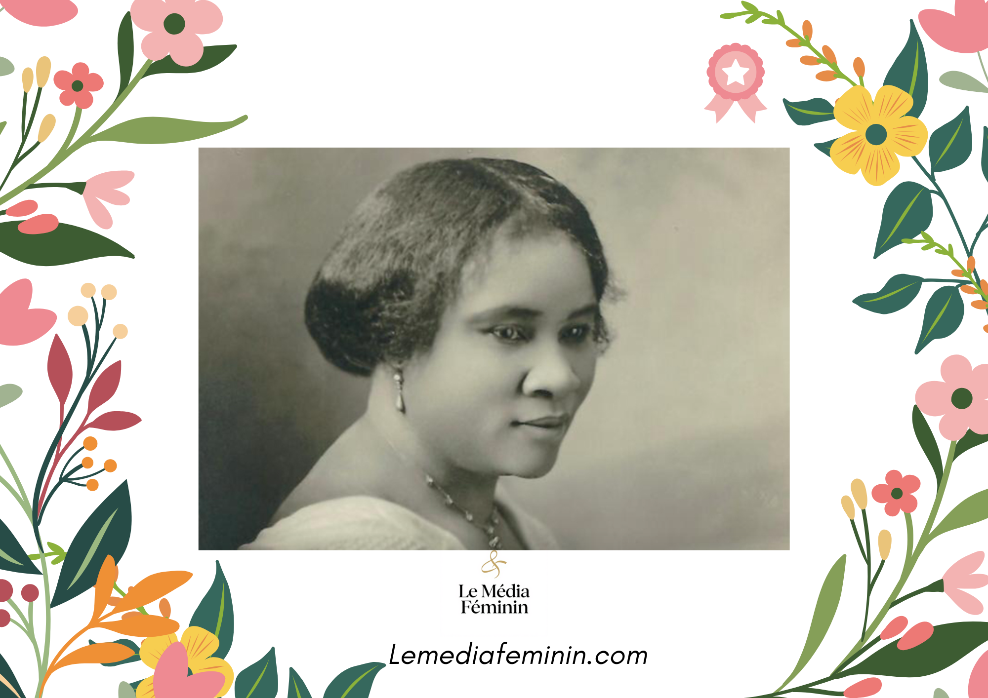 Madam C.J. Walker : la première femme millionnaire